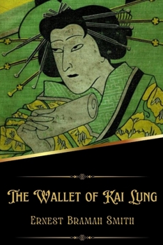 Paperback The Wallet of Kai Lung (Illustrated) Book