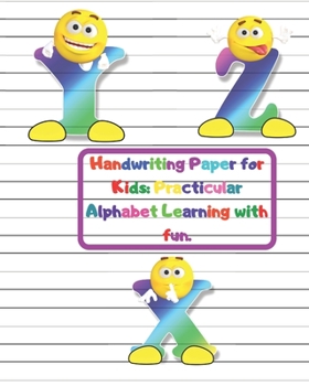 Paperback Handwriting Paper for Kids: Practicular Alphabet Learning with fun.: Cursive Writing Book Paper:3-Line and Checkered Writing Sheets for Kids(8x10, Book