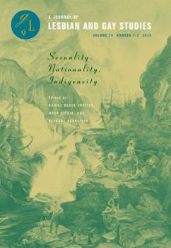 Sexuality, Nationality, Indigeneity - Book  of the GLQ: A Journal of Lesbian and Gay Studies