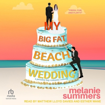 My Big Fat Beach Wedding (PARADISE BAY SERIES)