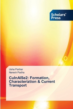 Paperback CuInAlSe2: Formation, Characteriztion & Current Transport Book