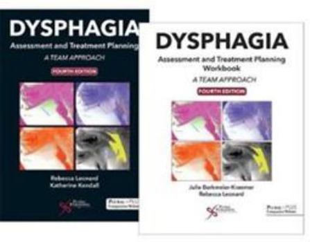 Paperback Dysphagia Assessment and Treatment Planning: A Team Approach Bundle (Textbook and Workbook) Book