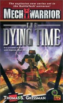 Mass Market Paperback Mechwarrior #5: The Dying Time Book