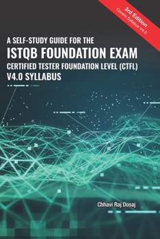 Paperback A Self-Study Guide For The ISTQB Foundation Exam Certified Tester Foundation Level (CTFL) 2018 Syllabus Book