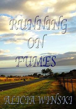 Paperback Running On Fumes: A Collection Of Poetry Book