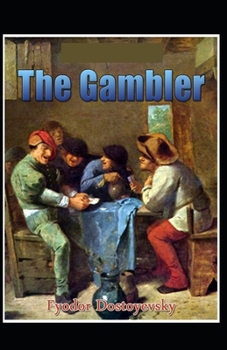 Paperback The Gambler: Annotated Edition Book