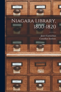 Paperback Niagara Library, 1800-1820 [microform] Book