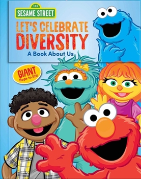 Board book Sesame Street: Let's Celebrate Diversity!: A Book about Us Book