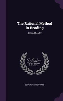 Hardcover The Rational Method in Reading: Second Reader Book