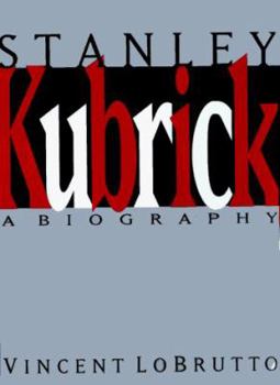 Hardcover Stanley Kubrick: A Biography Book