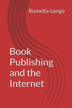Paperback Book Publishing and the Internet Book
