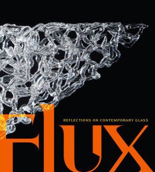 Paperback Flux. Reflections on contemporary glass Book