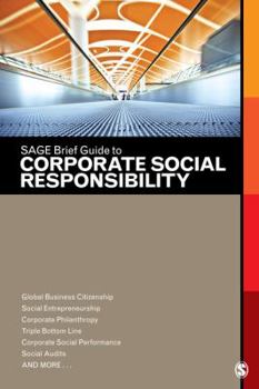 Paperback SAGE Brief Guide to Corporate Social Responsibility Book