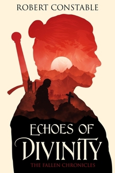 Paperback Echoes of Divinity: The Fallen Chronicles Book