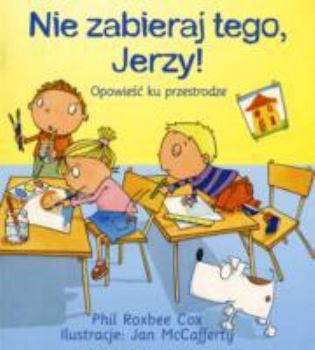 Paperback Nie Zabieraj Tego Jerzy Fk Br Opowie Ku Book