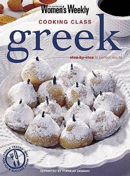 Paperback Cooking Class Greek: Australian Women's Weekly Book