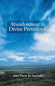 Paperback Abandonment to Divine Providence Book