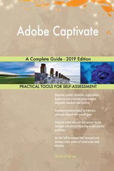 Paperback Adobe Captivate A Complete Guide - 2019 Edition Book