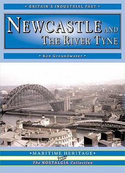 Newcastle and the River Tyne. Ken Groundwater