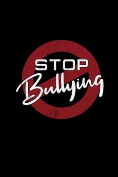 Stop bullying: 6x9 STOP BULLYING | blank with numbers paper | notebook | notes