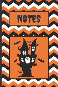 Notes : 120 Lined Pages - 6 X 9 - Journal for Organizing/Consolidating Notes in One Place - Haunted House Design (Communication Book, Writing Pad)