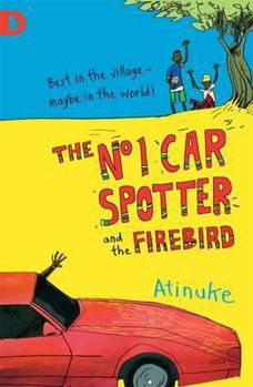 The No 1 Car Spotter and the Firebird - Book #2 of the No. 1 Car Spotter