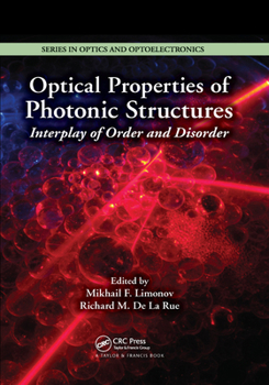 Paperback Optical Properties of Photonic Structures: Interplay of Order and Disorder Book