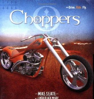 Paperback Choppers (Drive. Ride. Fly.) Book