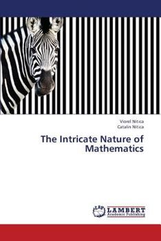 Paperback The Intricate Nature of Mathematics Book