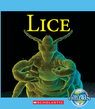 Hardcover Lice (Nature's Children) (Library Edition) Book