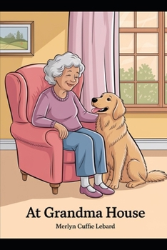 Paperback At Grandma House: Grandma Send Silos The.Cat Away Book