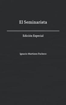 Paperback El Seminarista: Edición Especial [Spanish] Book