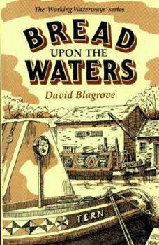 Bread Upon the Waters - Book #3 of the Working Waterways