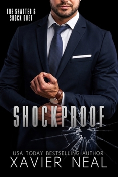 Shockproof: A Friends to Lovers Forced Proximity Bodyguard Romance: (The Shatter & Shock Duet #2) (Haworth Enterprises)