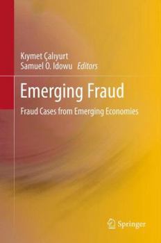 Paperback Emerging Fraud: Fraud Cases from Emerging Economies Book