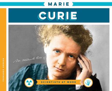 Marie Curie - Book  of the Scientists at Work