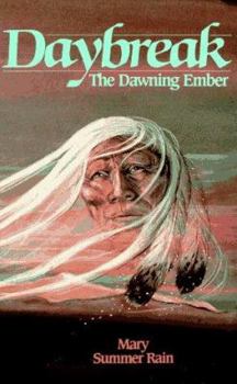 Paperback Daybreak: The Dawning Ember: The Dawning Ember Book