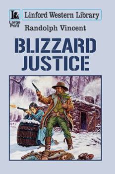 Paperback Blizzard Justice [Large Print] Book