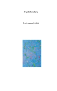 Paperback Sentiment et Realité [French] Book