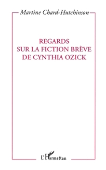 Regards sur le fiction brève de Cynthia Ozick