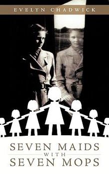 Paperback Seven Maids with Seven Mops Book