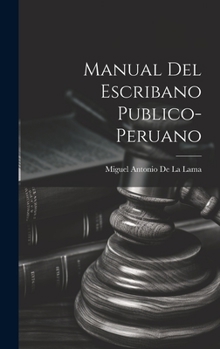 Hardcover Manual Del Escribano Publico-Peruano [Spanish] Book
