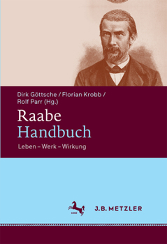 Hardcover Raabe-Handbuch: Leben - Werk - Wirkung [German] Book