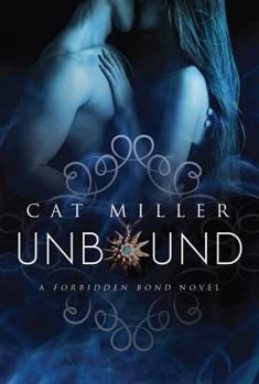 Unbound - Book #1 of the Forbidden Bond