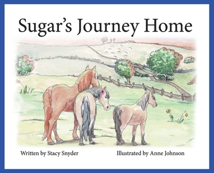 Hardcover Sugar's Journey Home- Second Edition Book