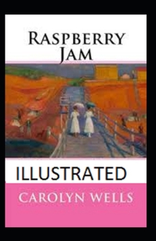 Paperback Raspberry Jam Illustrated Book