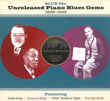 Music - CD Blue 88s: Unreleased Piano Blues Gems: 1938-1942 Book