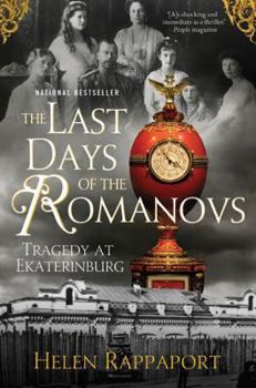 Ekaterinburg. The last days of the Romanovs - Book #1 of the Romanov Sisters