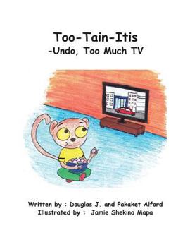 Paperback Too-Tain-Itis Trade Version: - Undo, Too Much TV Book