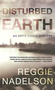 Disturbed Earth - Book #5 of the Artie Cohen